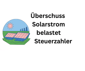 Überschuss Solarstrom belastet Steuerzahler