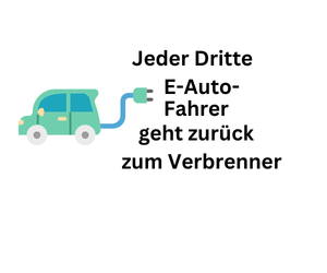 E-Mobilität: Jeder dritte E-Auto-Fahrer wechsel zum Verbrenner