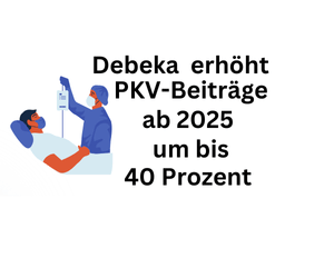 Debeka steigert PKV-Beiträge: Ab 2025 bis 40 Prozent Erhöhung